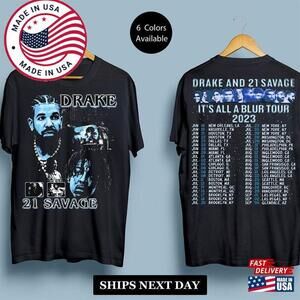 Its All A Blur Tour Unisex T-Shirt Retro Drake 21 Savage  2 Sided Tshirt